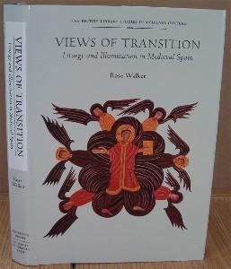 Immagine del venditore per Views of Transition. Liturgy and Illumination in Medieval Spain venduto da Colophon Book Shop, ABAA