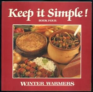 Keep it Simple! Book Four: Winter Warmers