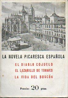 Seller image for LA NOVELA PICARESCA ESPAOLA: EL DIABLO COJUELO / EL LAZARILLO DE TORMES / LA VIDA DEL BUSCN. for sale by angeles sancha libros