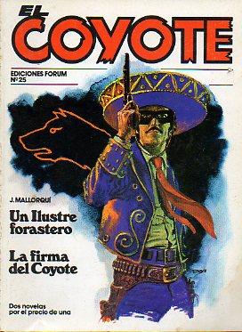 Imagen del vendedor de EL COYOTE. Dos novelas por el precio de una. Vol. V. N 25. UN ILUSTRE FORASTERO / LA FIRMA DEL COYOTE. a la venta por angeles sancha libros