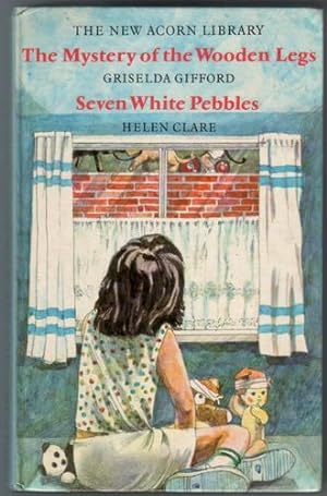 Seller image for The Mystery of the Wooden Legs and Seven White Pebbles for sale by The Children's Bookshop
