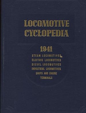 Image du vendeur pour Locomotive Cyclopedia Of American Practice. Including A Section On Locomotive Shops And Engine Terminals. mis en vente par Janet & Henry Hurley