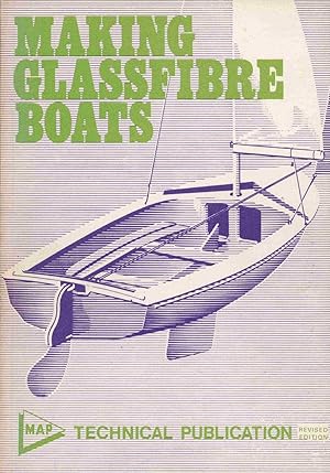 Immagine del venditore per Making Glassfibre Boats venduto da Dalton Young Booksellers