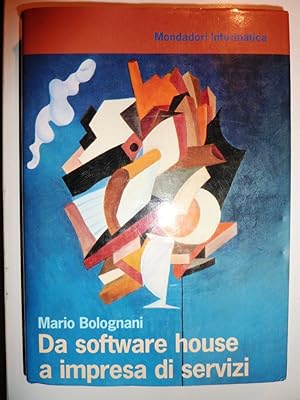 "Dal Software House a impresa di servizi - Mondadori Informatica. Prima Edizione "