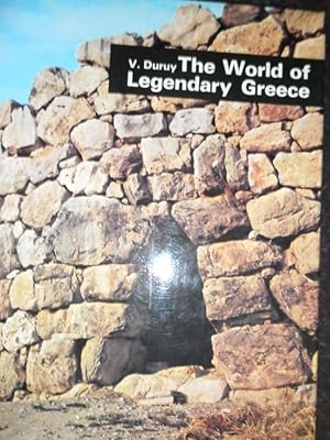 Imagen del vendedor de The World of Legendary Greece a la venta por Clement Burston Books