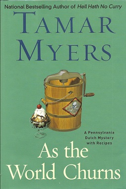 Seller image for As the World Churns: A Pennsylvania Dutch Mystery for sale by Storbeck's