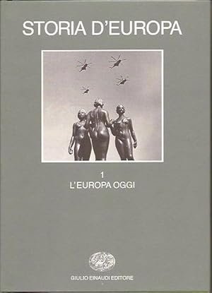 Bild des Verkufers fr Storia d'Europa 1. L'Europa oggi, zum Verkauf von L'Odeur du Book