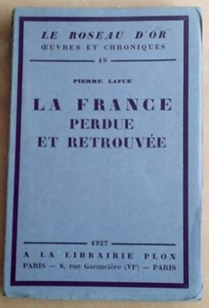 La France perdue et retrouvée