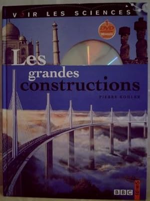 Les grandes constructions