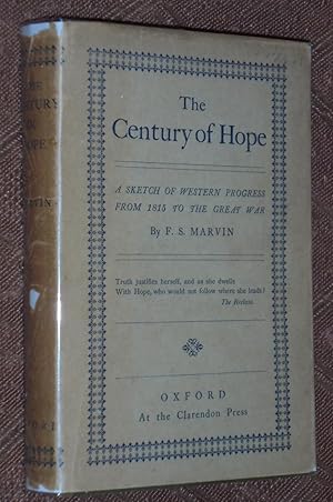 Imagen del vendedor de The Century of Hope: A Sketch of Western Progress from 1815 to the Great War a la venta por Pensees Bookshop