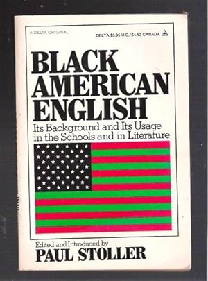 Imagen del vendedor de Black American English/Its Background and Its Usage in the Schools and in Literature a la venta por Gyre & Gimble