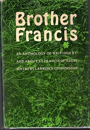 Seller image for Brother Francis: An Anthology of Writings By and About St. Francis of Assisi for sale by Dorley House Books, Inc.