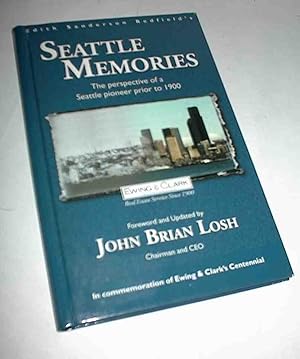Bild des Verkufers fr Edith Sanderson Redfield's Seattle Memories The perspective of a Seattle pioneer prior to 1900 zum Verkauf von Pacific Rim Used Books  LLC