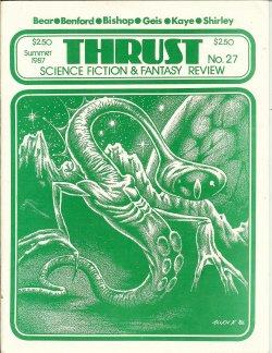 Image du vendeur pour THRUST Science Fiction in Review: No. 27, Summer 1987 mis en vente par Books from the Crypt