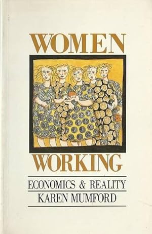 Seller image for Women Working: Economics and Reality for sale by Fine Print Books (ABA)