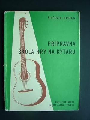 Seller image for Pripravna skola hry na kytaru. Melodie - Akordy. Pisne s doprovodem solove Kytary. (Schule fr Gitarre. Fr Liedbegleitung und Solospiel). Mit zahlreichen Abbildungen im Text. Tschechischer Text. for sale by Antiquariat Tarter, Einzelunternehmen,