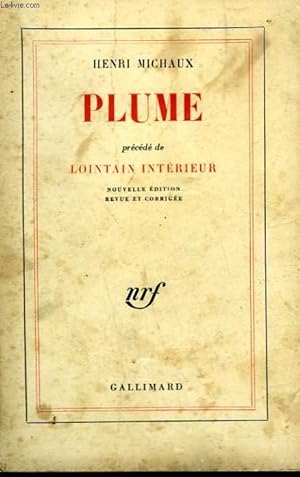 Seller image for PLUME PRECEDE DE LOINTAIN INTERIEUR. for sale by Le-Livre