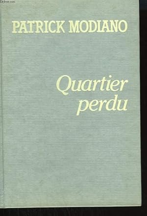 Immagine del venditore per QUARTIER PERDU. venduto da Le-Livre