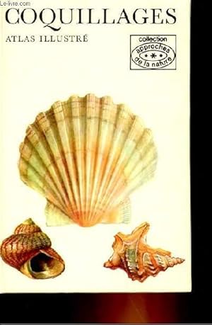 Imagen del vendedor de COQUILLAGE - ATLAS ILLUSTRE a la venta por Le-Livre