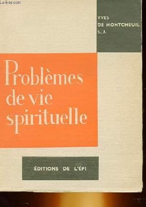 Bild des Verkufers fr PROBLEMES DE VIE SPIRITUELLE zum Verkauf von Le-Livre