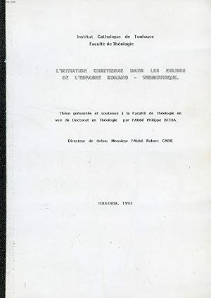 Bild des Verkufers fr L'INITIATION CHRETIENNE DANS LES EGLISES DE L'ESPAGNE ROMANO - WISIGOTHIQUE (THESE) zum Verkauf von Le-Livre