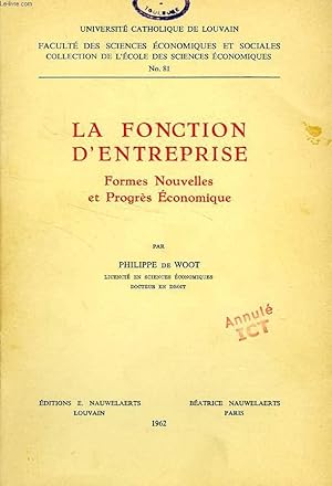 Bild des Verkufers fr LA FONCTION D'ENTREPRISE, FORMES NOUVELLES ET PROGRES ECONOMIQUE zum Verkauf von Le-Livre