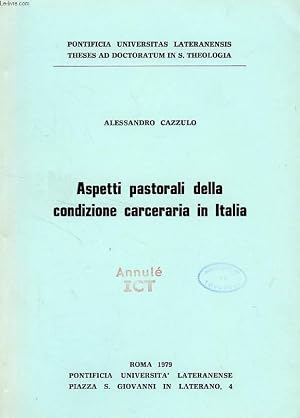Seller image for ASPETTI PASTORALI DELLA CONDIZIONE CARCERARIA IN ITALIA for sale by Le-Livre