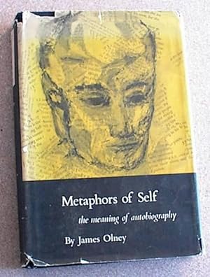 Metaphors of Self; the Meaning of Autobiography