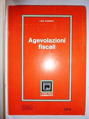 " AGEVOLAZIONI FISCALI. D.P.R. 29 Settembre 1973 , n.° 601"