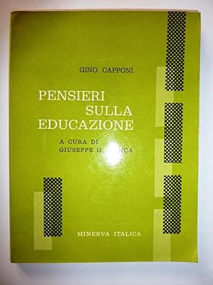 Immagine del venditore per PENSIERI SULL'EDUCAZIONE . A cura di Giuseppe G. Bianca" venduto da Historia, Regnum et Nobilia