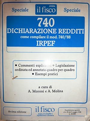 " Rivista IL FISCO - Numero Speciale 740 DICHIARAZIONE DEI REDDITI Come compilare il Mod. 740/ 88...