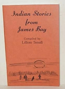 Indian Stories from James Bay