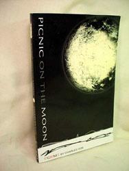 Seller image for Picnic on the Moon for sale by Lee Madden, Book Dealer