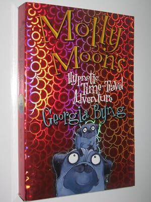 Bild des Verkufers fr Molly Moon's Hypnotic Time Travel Adventure zum Verkauf von Manyhills Books