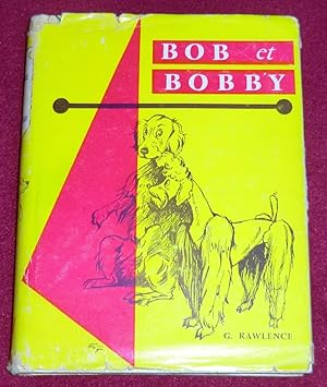 Seller image for BOB ET BOBBY for sale by LE BOUQUINISTE