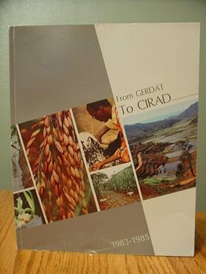 Seller image for From Gerdat to Cirad 1983-1985 for sale by Eastburn Books