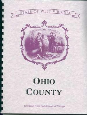 Seller image for History of West Virginia / Ohio County West Virginia History / Wheeling West Virginia History for sale by A Plus Printing