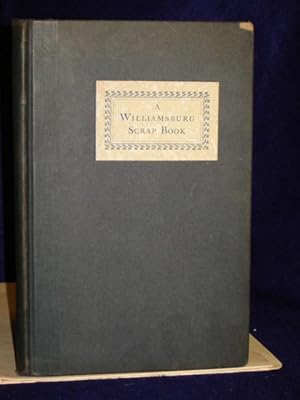 Image du vendeur pour A Williamsburg Scrap Book mis en vente par Gil's Book Loft