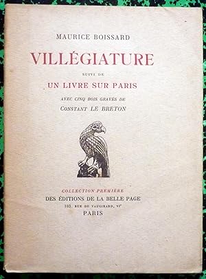 Villégiature, suivi de Un livre sur Paris