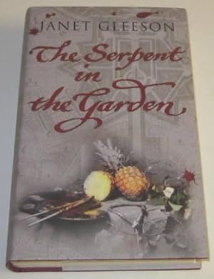 Seller image for The Serpent in the Garden (UK 1st Signed) for sale by Squid Ink Books