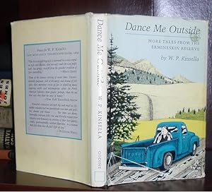 Imagen del vendedor de DANCE ME OUTSIDE More Tales from the Ermineskin Reserve a la venta por Rare Book Cellar