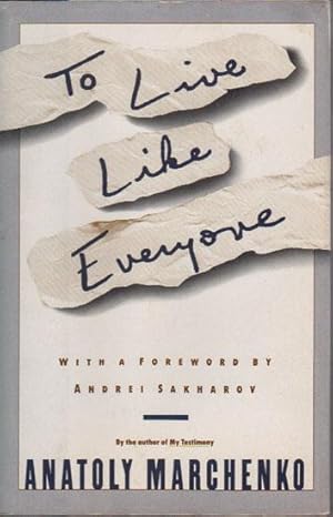 Seller image for TO LIVE LIKE EVERYONE for sale by Black Stump Books And Collectables