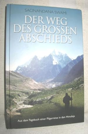 Der Weg des grossen Abschieds