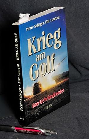 Imagen del vendedor de Krieg am Golf - Das Geheimdossier a la venta por Antiquariat Hoffmann
