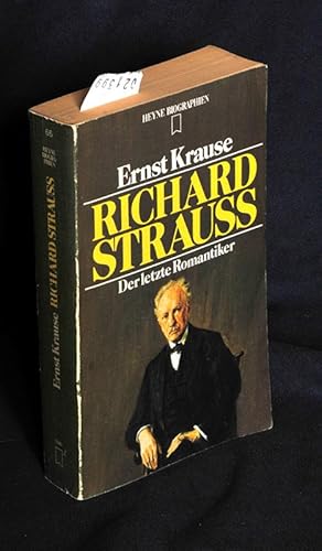 Imagen del vendedor de Richard Strauss - Der letzte Romantiker a la venta por Antiquariat Hoffmann