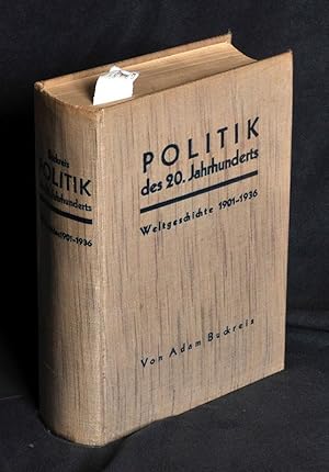 Politik des 20. Jahrhunderts - Weltgeschichte 1901 - 1936