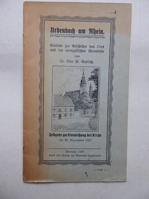 Seller image for Urdenbach am Rhein. Studien zur Geschichte des Orts und der evangelischen Gemeinde. Festgabe zur Einweihung der Kirche am 26. September 1920. for sale by Antiquariat Heinzelmnnchen