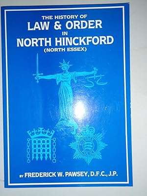 The History of Law & Order in North Hinckford (North Essex)