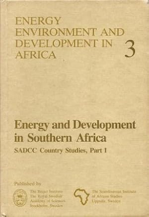 Imagen del vendedor de Energy and Development in Southern Africa: SADCC Country Studies: Part I a la venta por Works on Paper