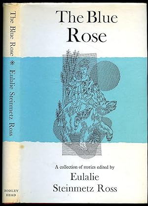 Seller image for The Blue Rose; A Collection of Stories for sale by Little Stour Books PBFA Member